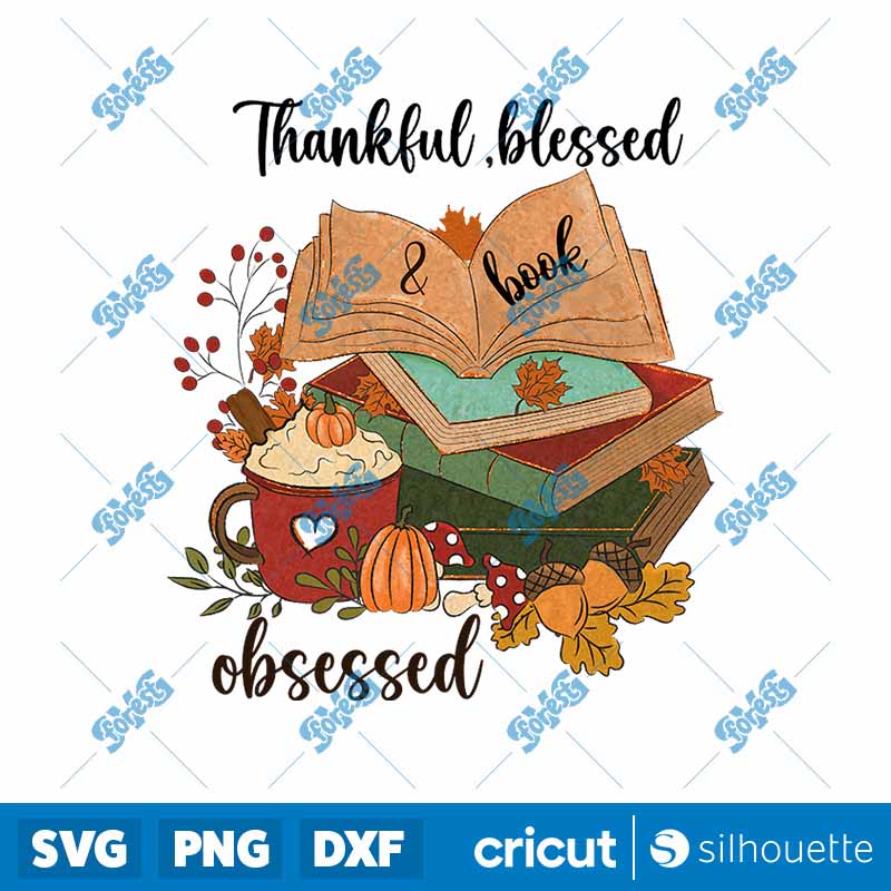 Thankful Blessed Obsessed PNG