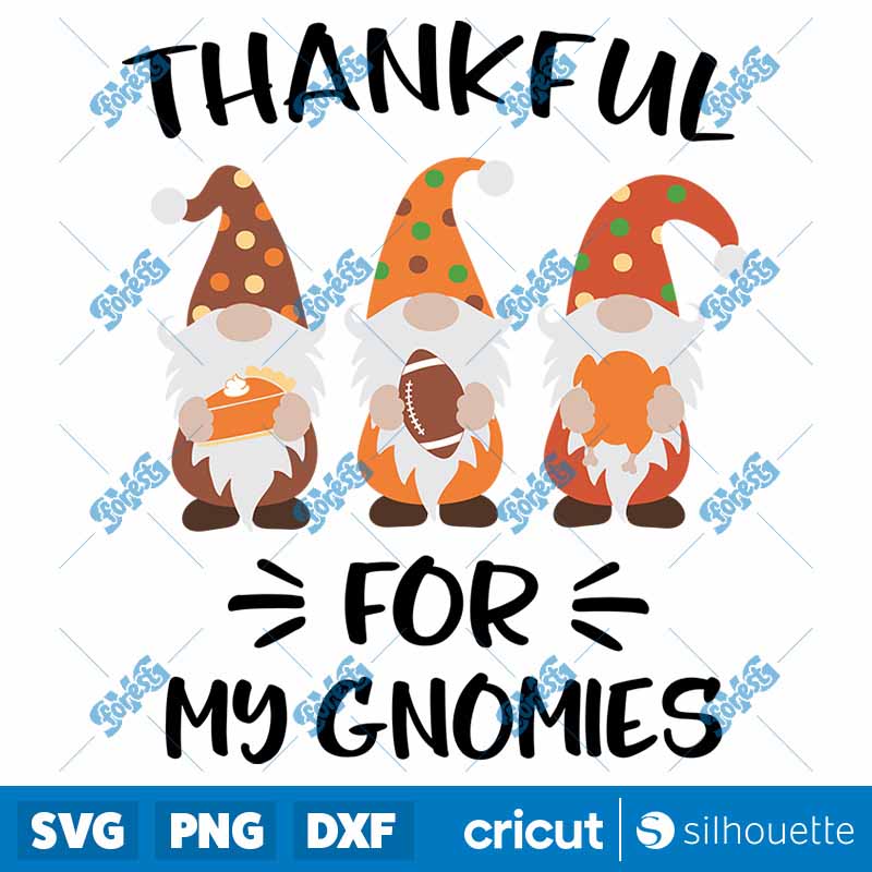 Thankful For My Gnomies SVG