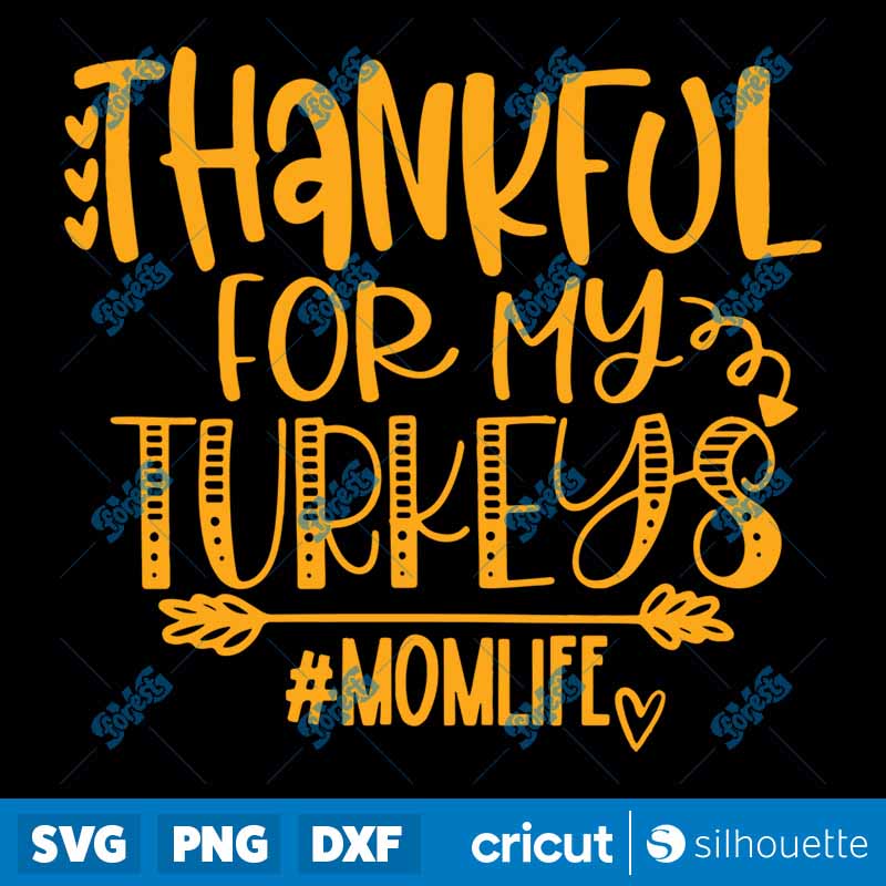 Thankful For My Turkey SVG