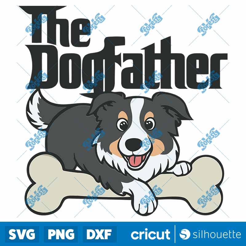 The Dogfather Dunny Dad Life
  SVG