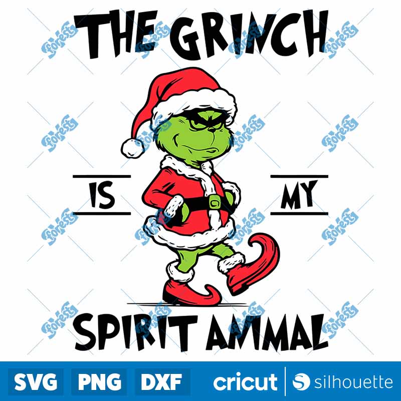 The Grinch Is My Spirit Animal
  SVG