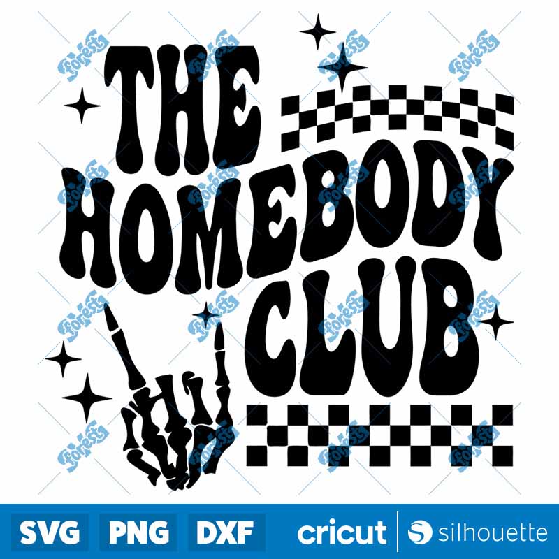 The Homebody Club SVG