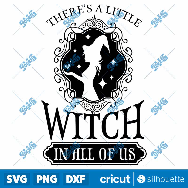 There Is A Little Witch In All
  Of Us SVG