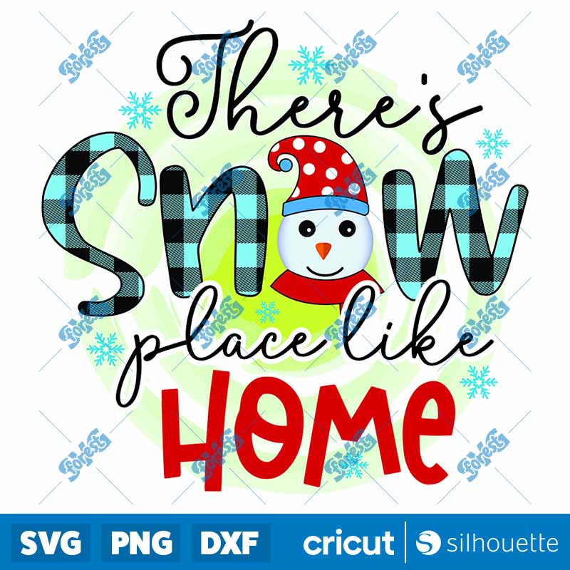 There Is Snow Place Like Home
Snowman Christmas PNG