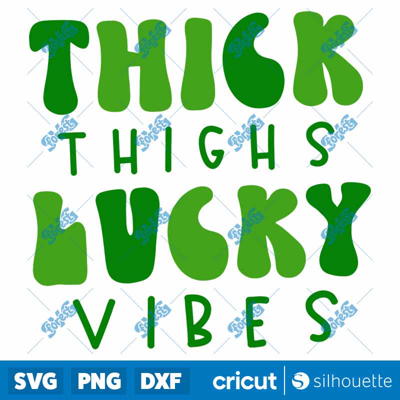 Thick Thighs Lucky Vibes SVG