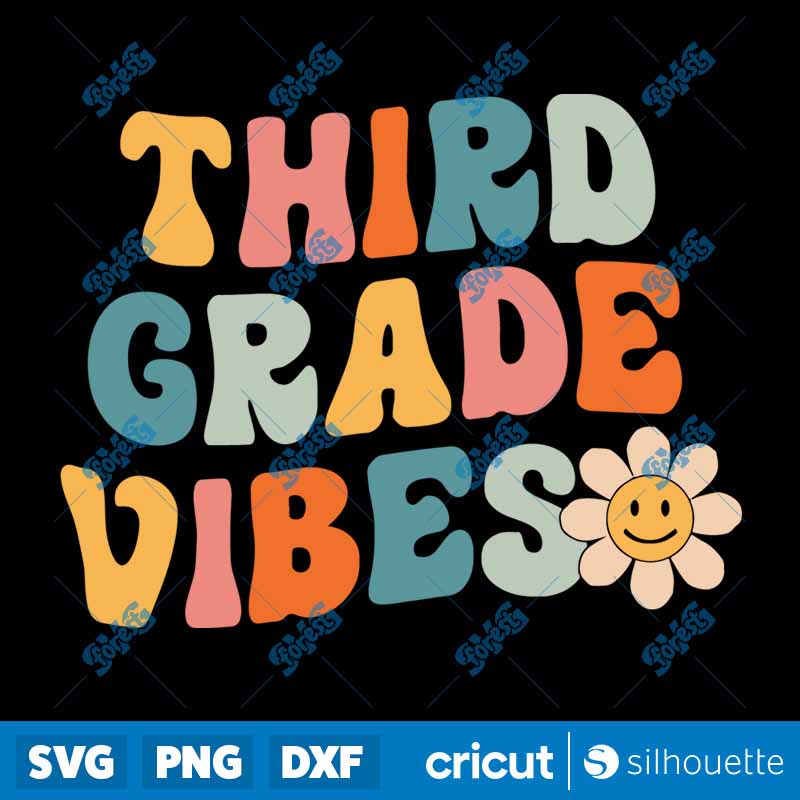 Third Grade Vibes 3rd Grade
  Team Retro 1st Day Of School SVG