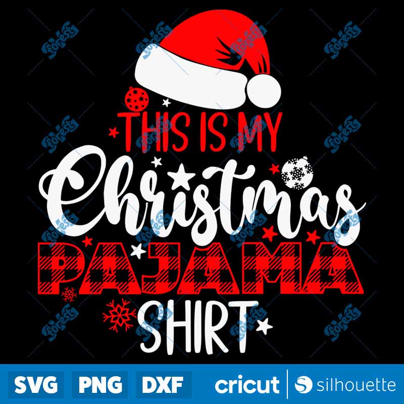 This Is My Christmas Pajama
  Shirt SVG