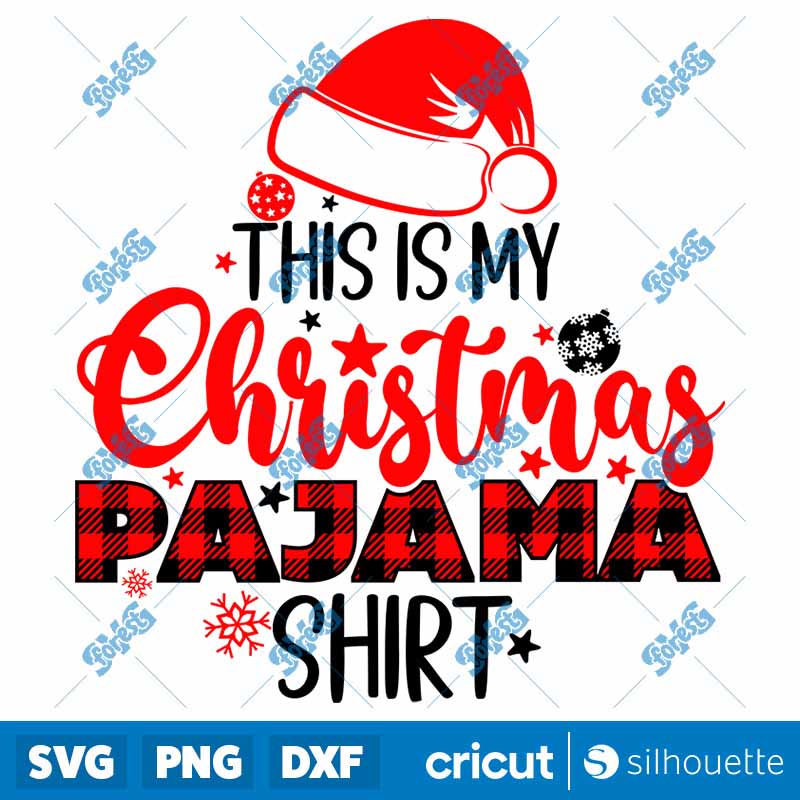 This Is My Christmas Pajama
  Shirt SVG