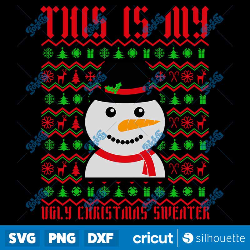 This Is My Ugly Christmas
  Sweater SVG