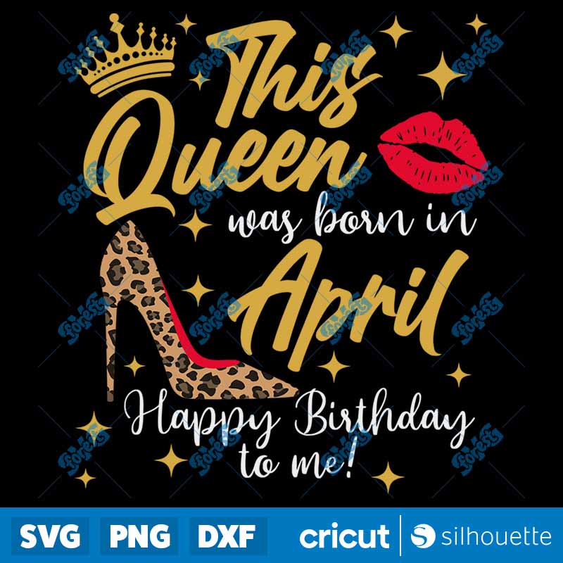 This Queen was born in April
  SVG