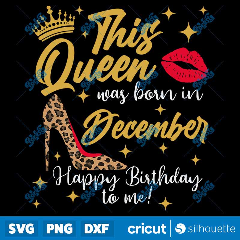 This Queen was born in
  December SVG