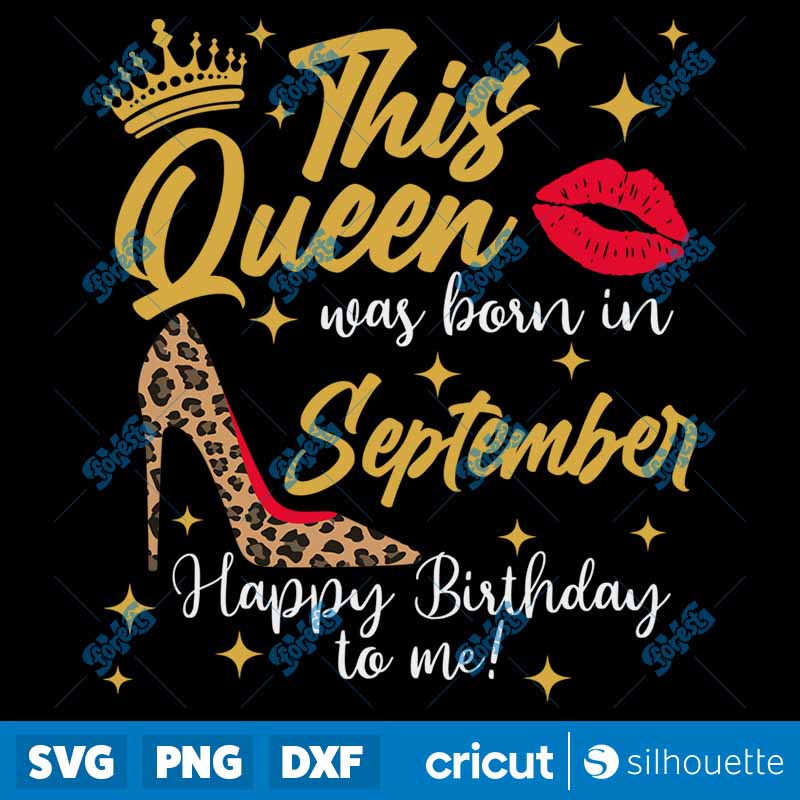 This Queen was born in
  September SVG