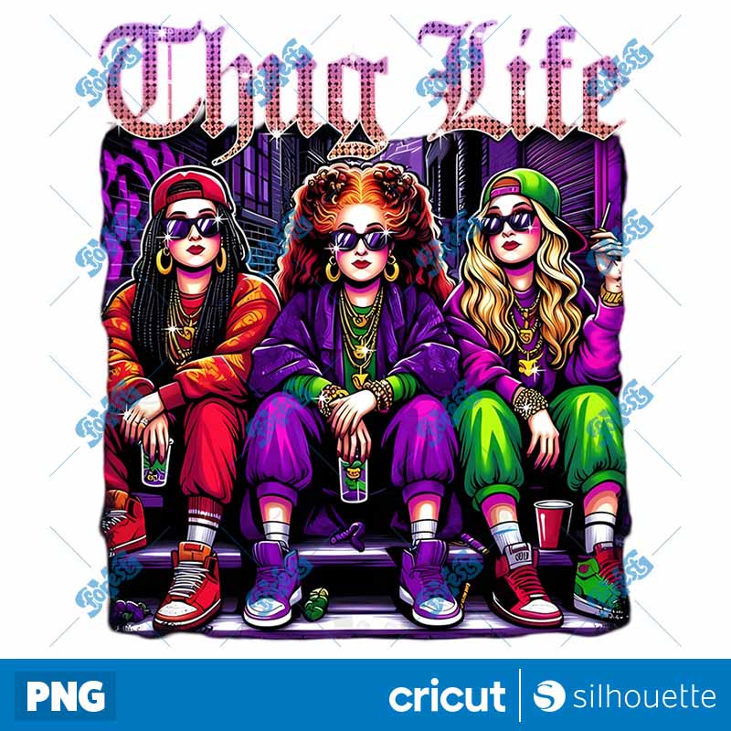 Thug Life Bad Witches PNG