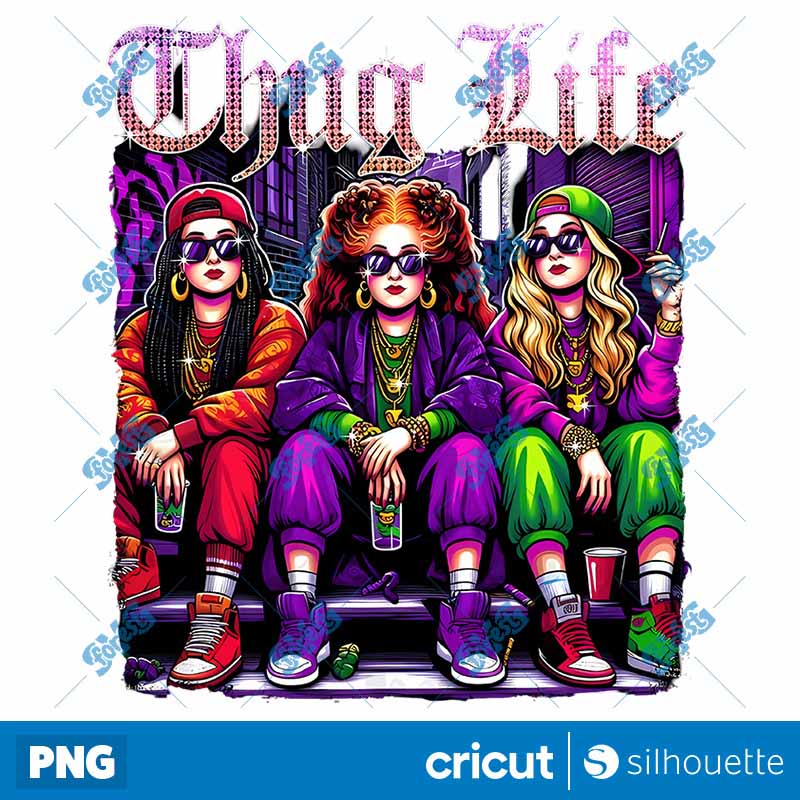 Thug Life Bad Witches PNG