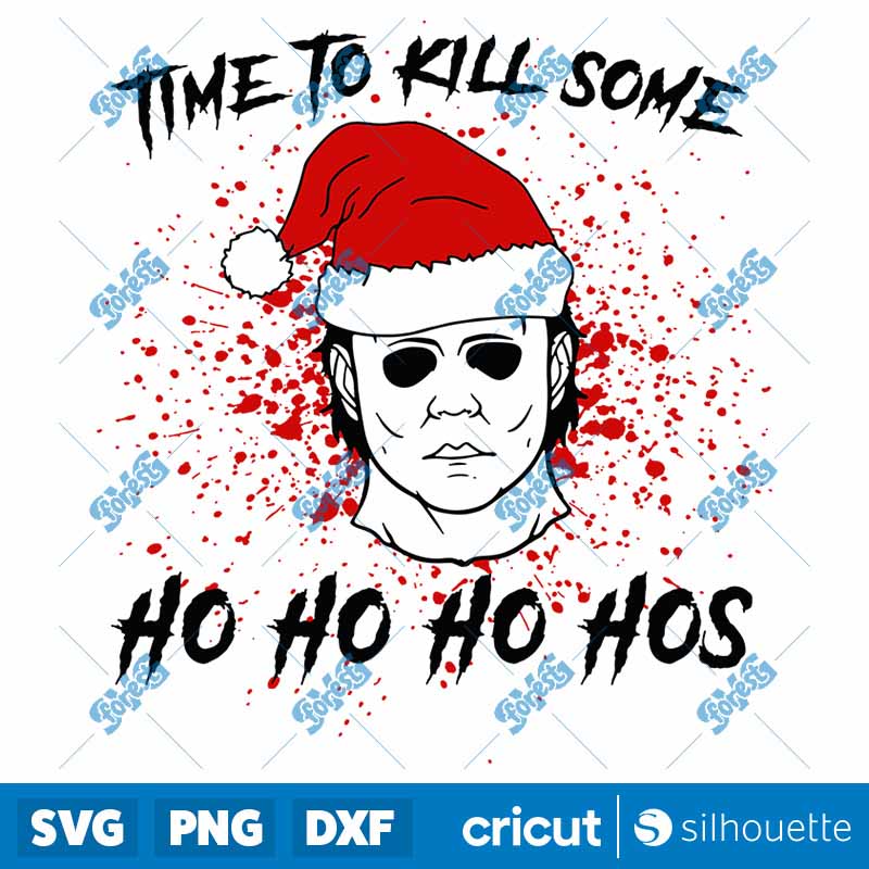 Time To Kill Some Ho Ho Hos
  SVG