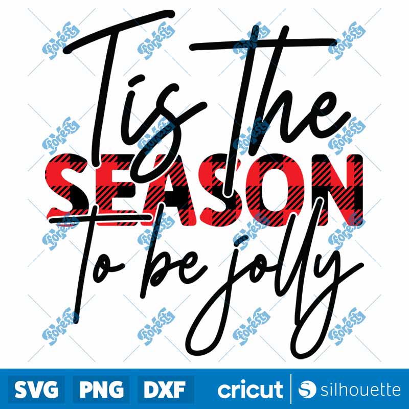 Tis The Season To Be Jolly SVG