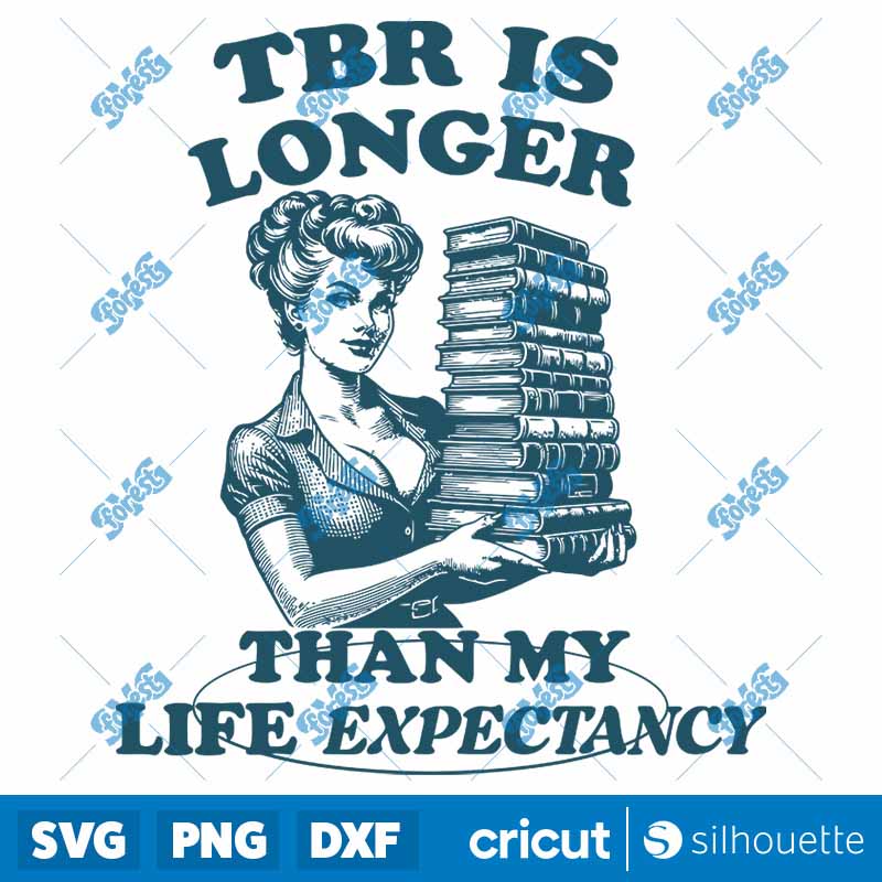 To Be Read Is Longer than My
  Life Expectancy SVG