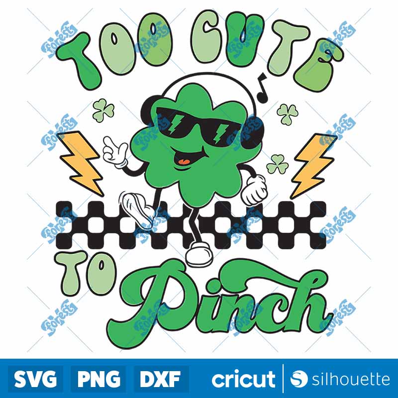 Too Cute To Pinch SVG