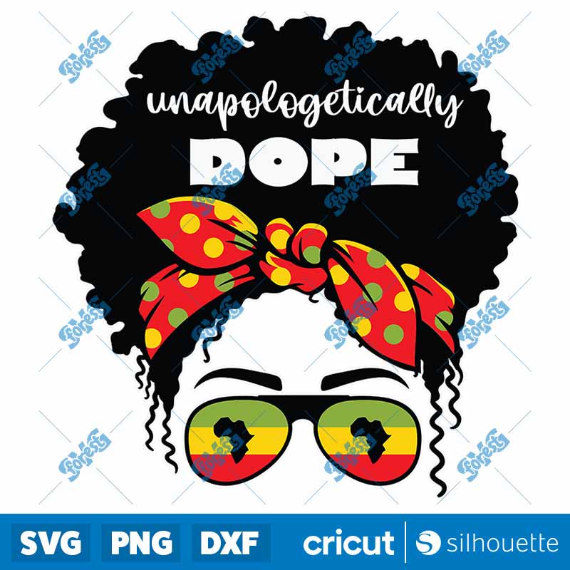 Unapologetically Dope SVG