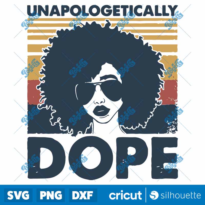 Unapologetically Dope SVG