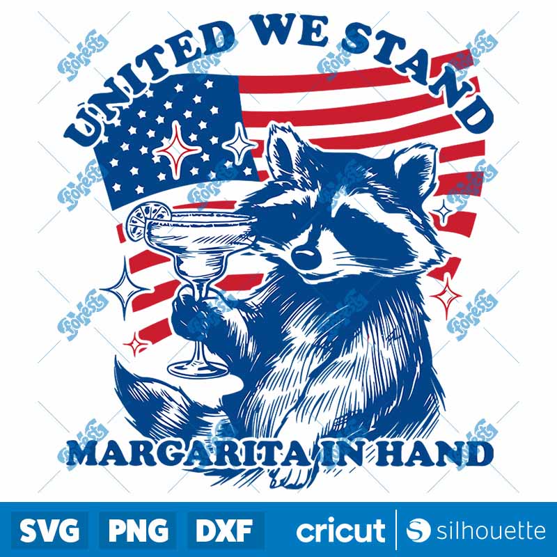 United We Stand Margarita In
Hand Raccoon SVG