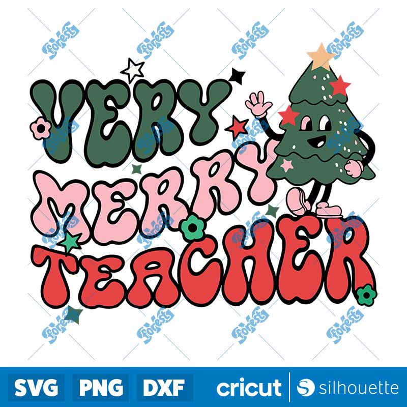 Very Merry Teacher SVG