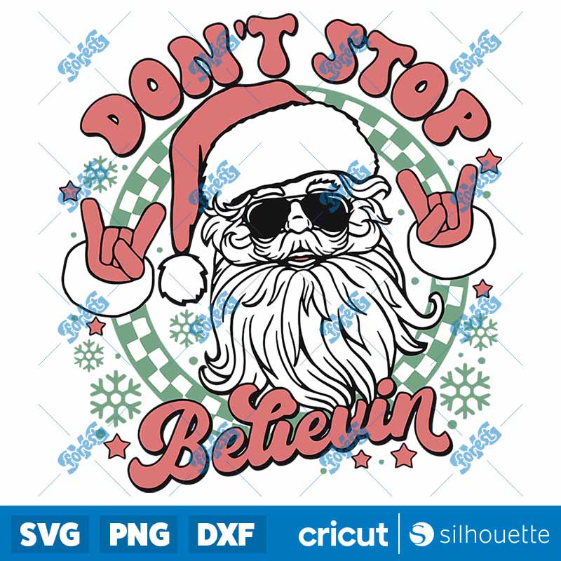 Vintage Don't Stop Believin
Santa SVG