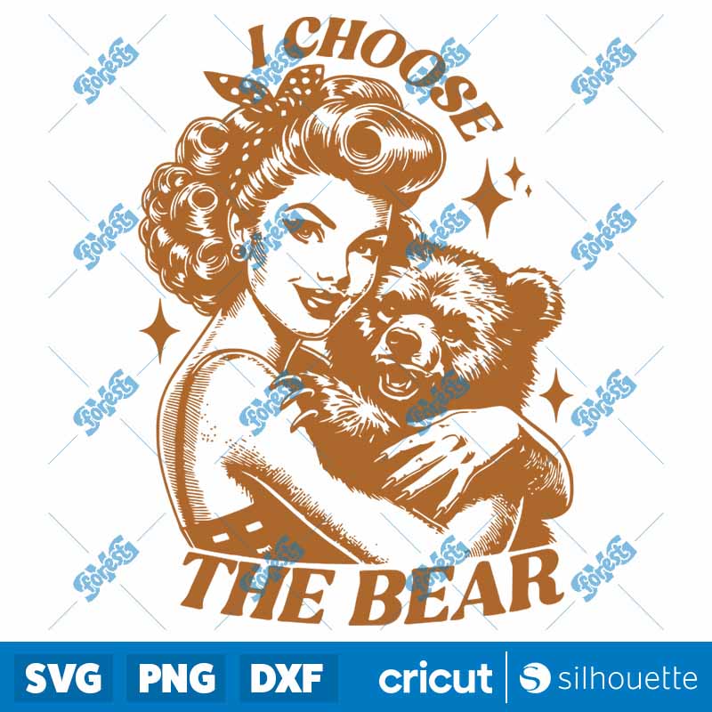 Vintage Womens I Choose the
  Bear SVG