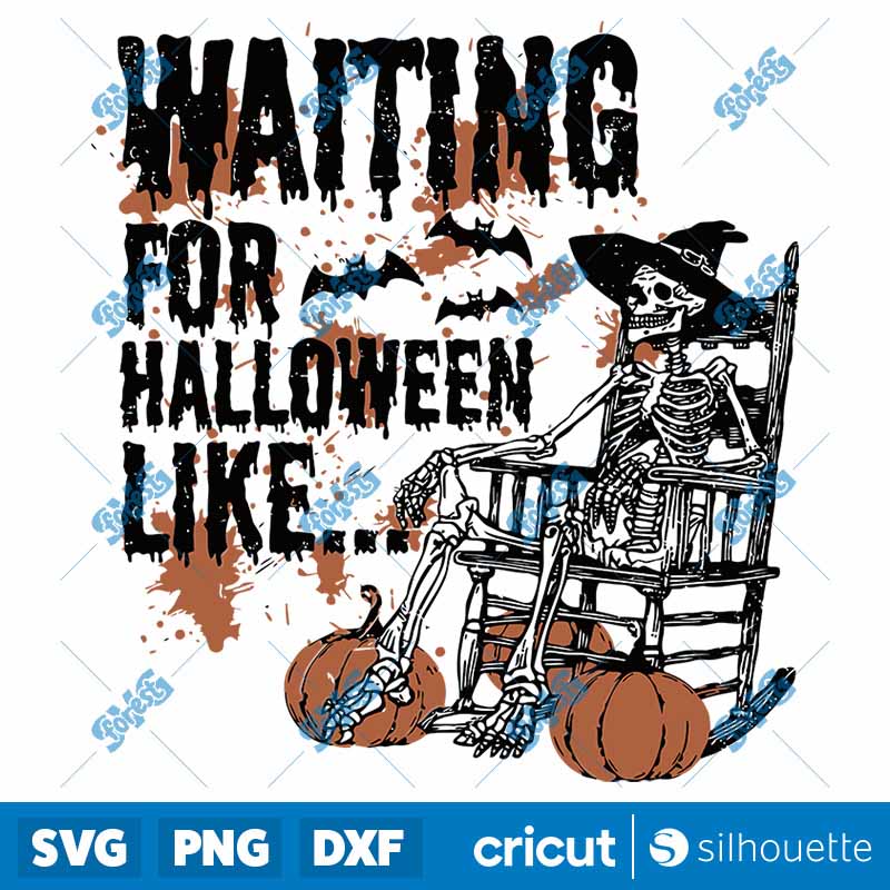 Waiting For Halloween Like
Skeleton Witches SVG