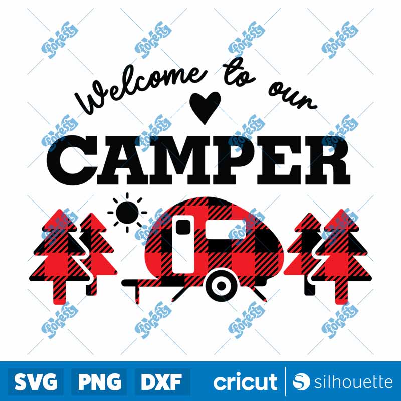 Welcome The Our Camper