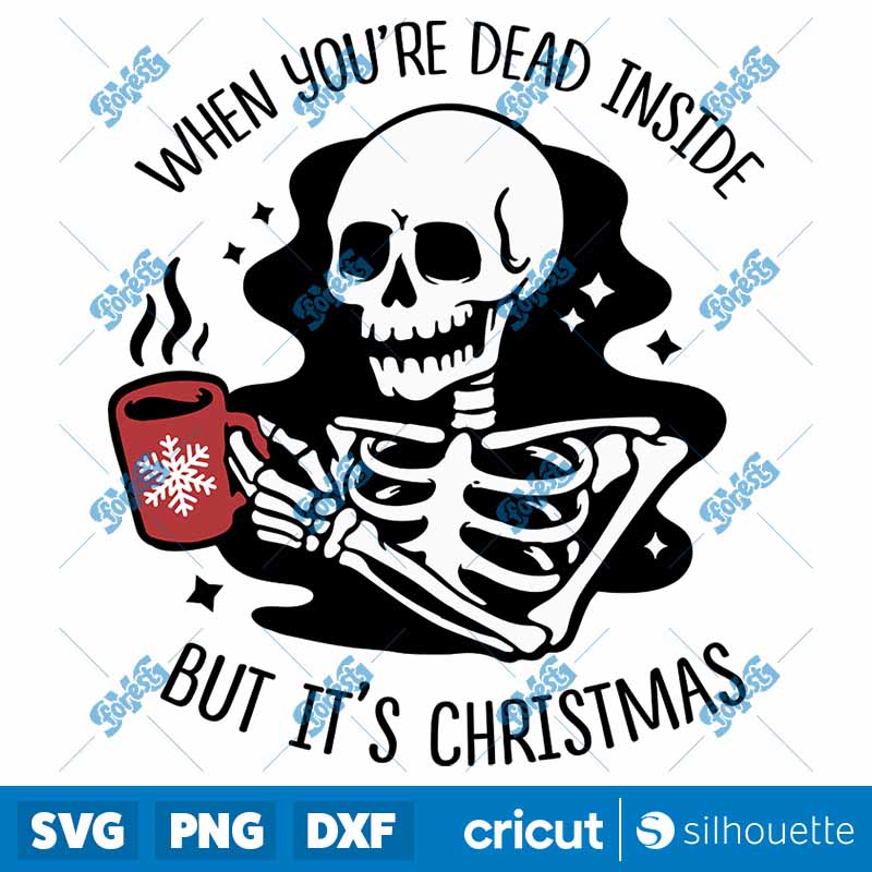 When You're Dead Inside But
  It's Christmas SVG