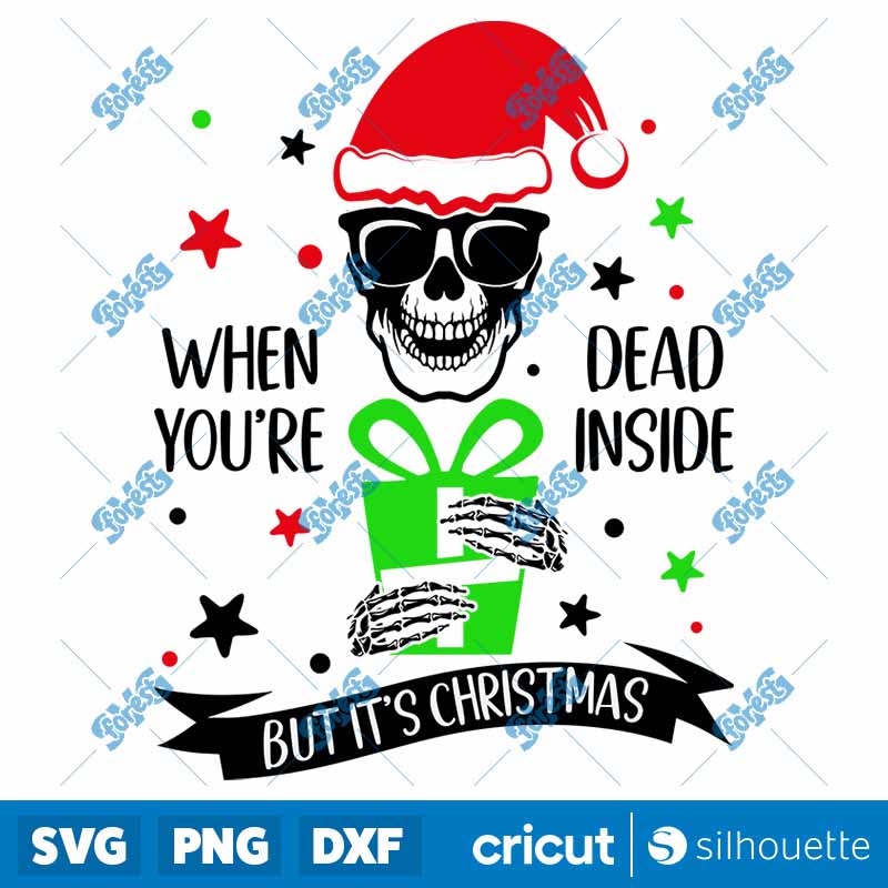 When You?re Dead Inside But
  It?s Christmas SVG