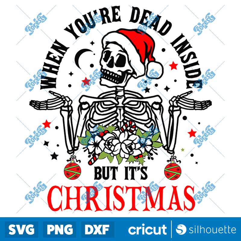 When You?re Dead Inside But
  It?s Christmas SVG