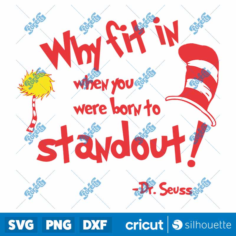 Why Fit In Dr Seuss SVG