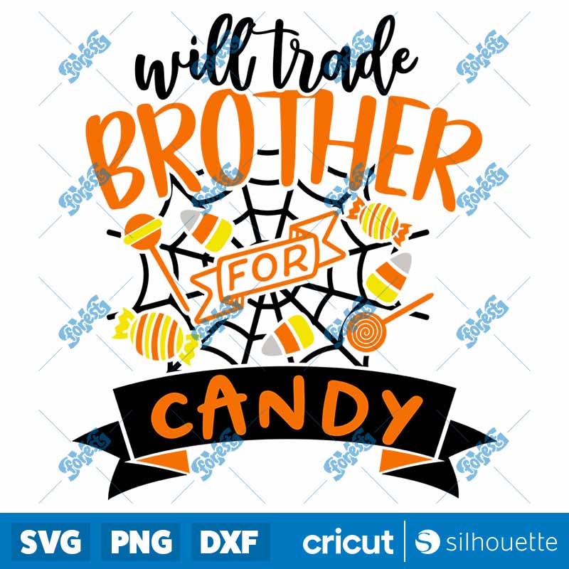 Will Trade Brother For Candy
  SVG