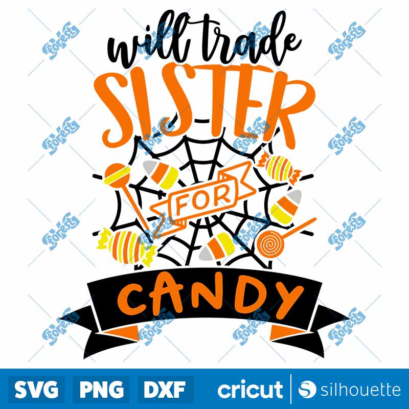 Will Trade Sister For Candy
  SVG