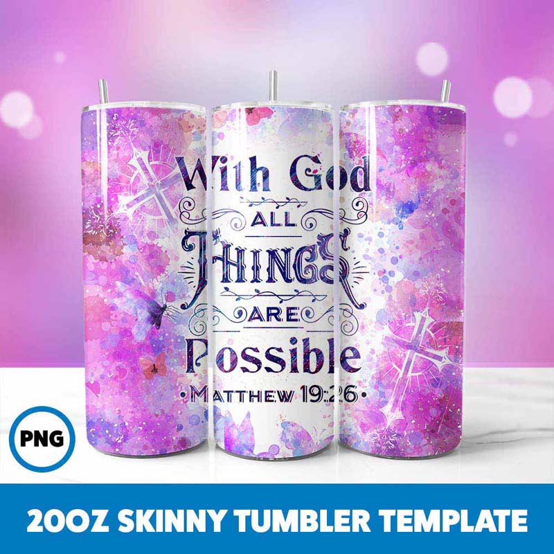 With GOD All Things are
  Possible Tumbler Wrap