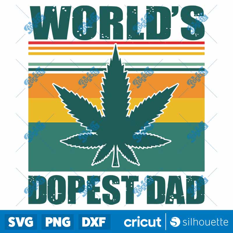 Worlds Dopest Dad SVG