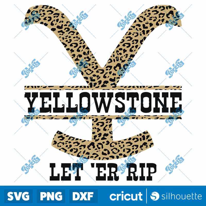 Yellowstone Let Er Rip SVG