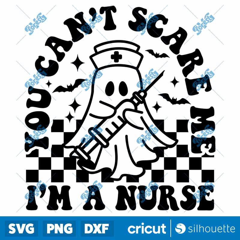 You Can't Scare Me Im a Nurse
  SVG