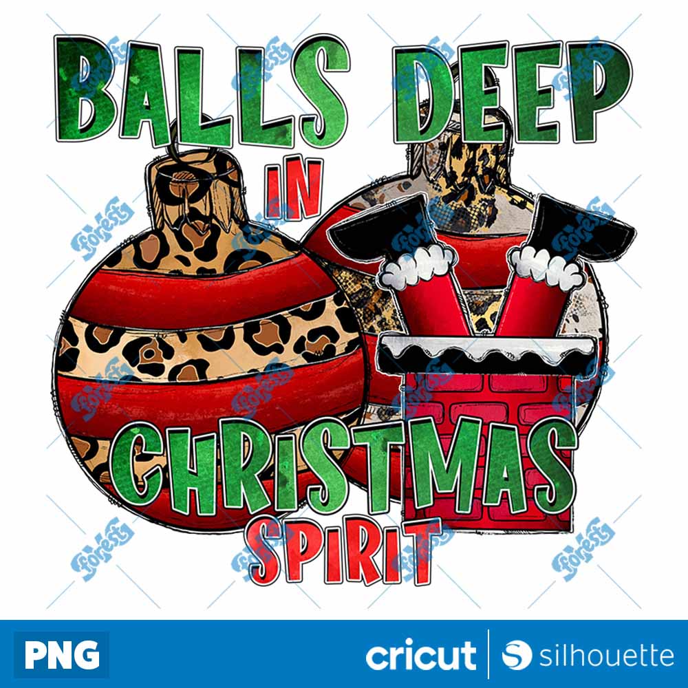 Balls Deep In Christmas Spirit
  PNG