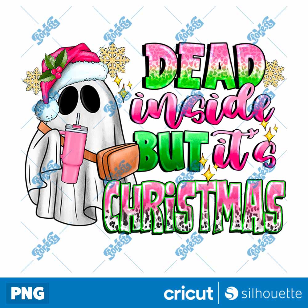 Dead Inside But Its Christmas
  PNG