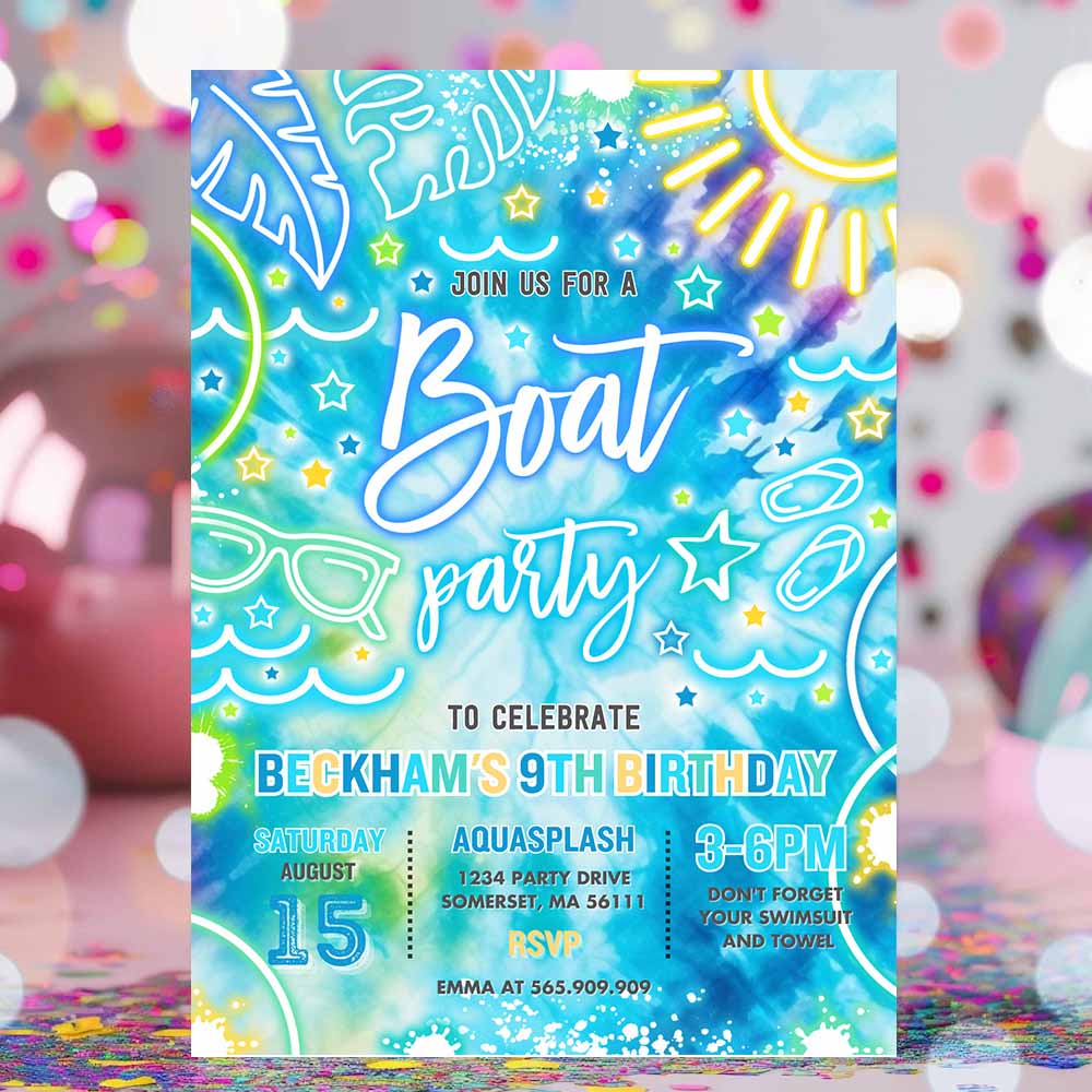 Boat Birthday Party Invitation Glow Neon Tie Dye Summer Summer Lake Boat Party Birthday Party