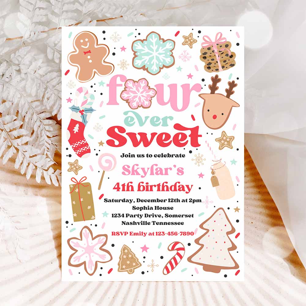 Christmas Birthday Invitation Holiday Cookie Party 4th Birthday Party Four Ever Sweet Christmas 4th Birthday