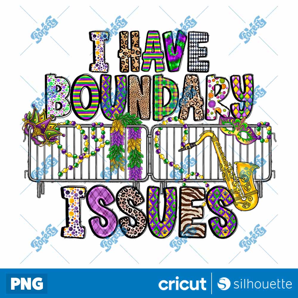 I Have Boundary Issues PNG